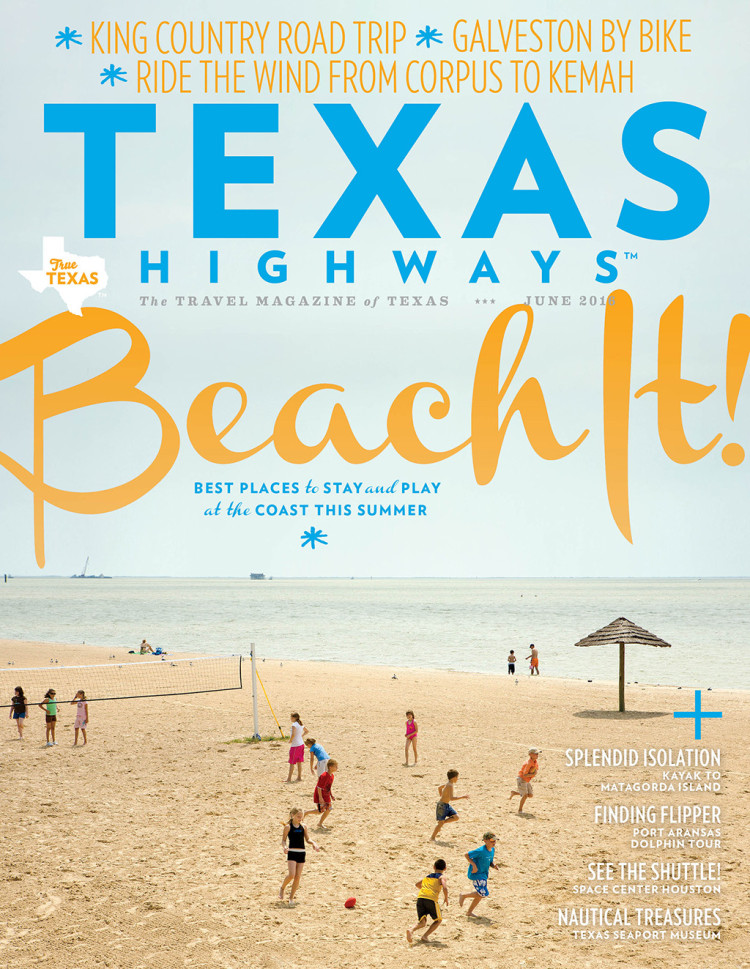 Texas Highways magazine, June 2016